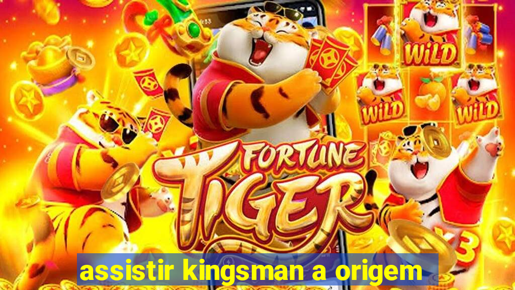 assistir kingsman a origem